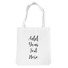 Add Your Own Text Premium Tote Bag